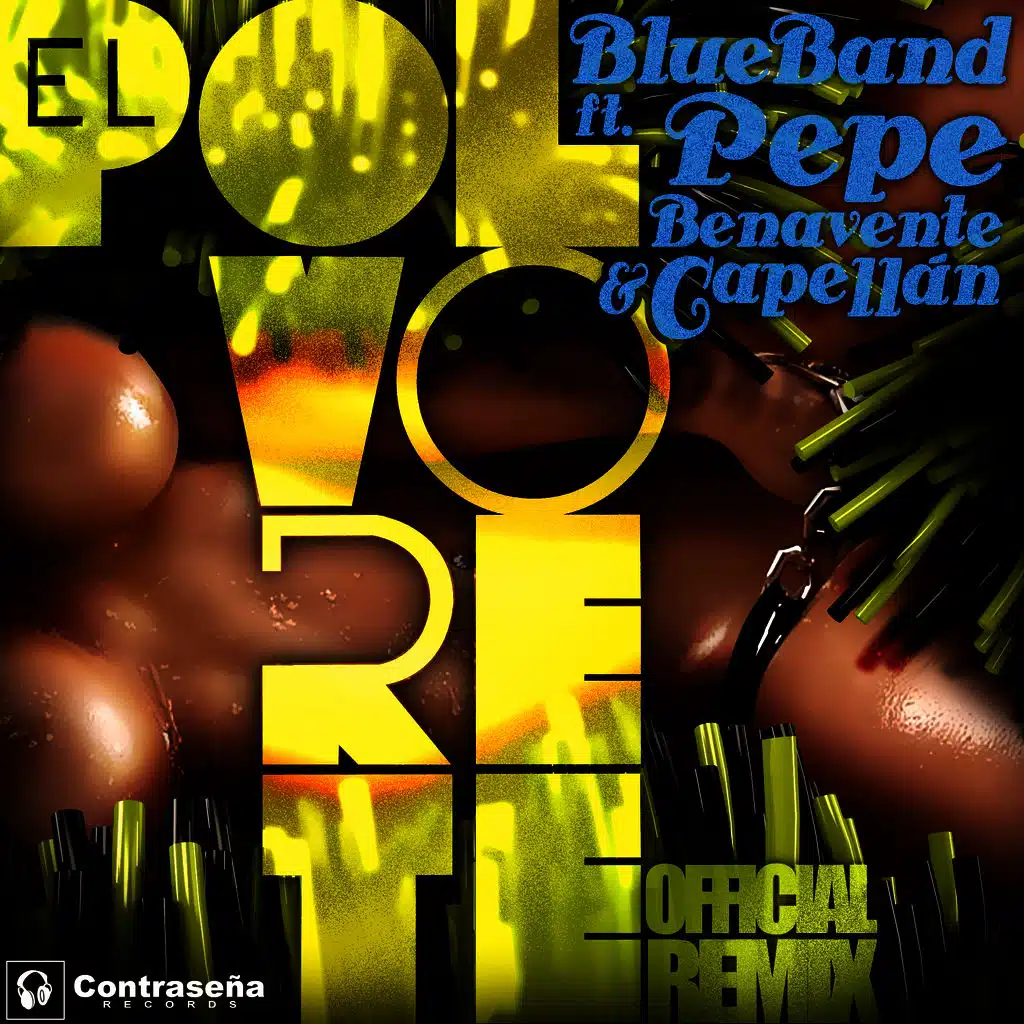 El Polvorete (feat. Pepe Benavente & Capellan) 