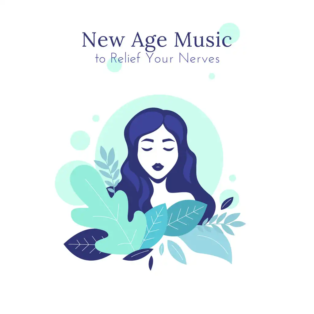 New Age Music to Relief Your Nerves: 15 Relaxing Sounds of Nature, Birds, Waves, Water Combined in the Background with the Melodies of Delicate Piano Sounds, Calm Down, Stress Relief, Feel Better