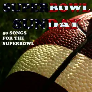 Superbowl Sunday: 50 Songs for the Superbowl