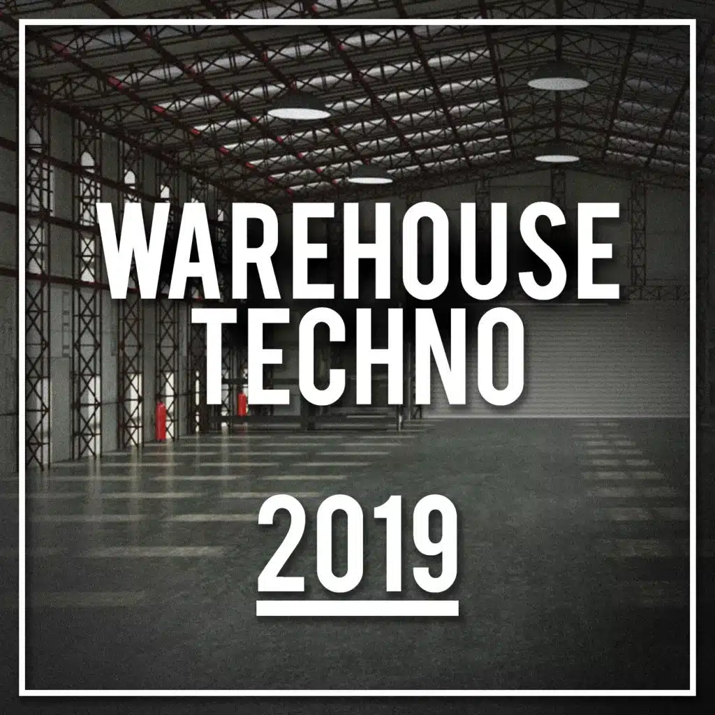 Warehouse Techno 2019