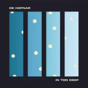 In Too Deep (feat. Son of Patricia)