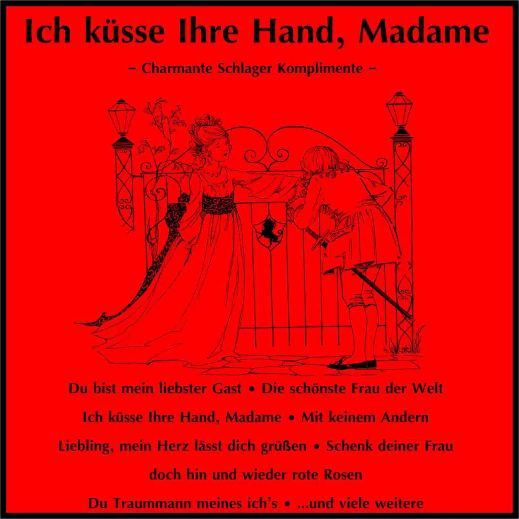 Ich küsse Ihre Hand, Madame
