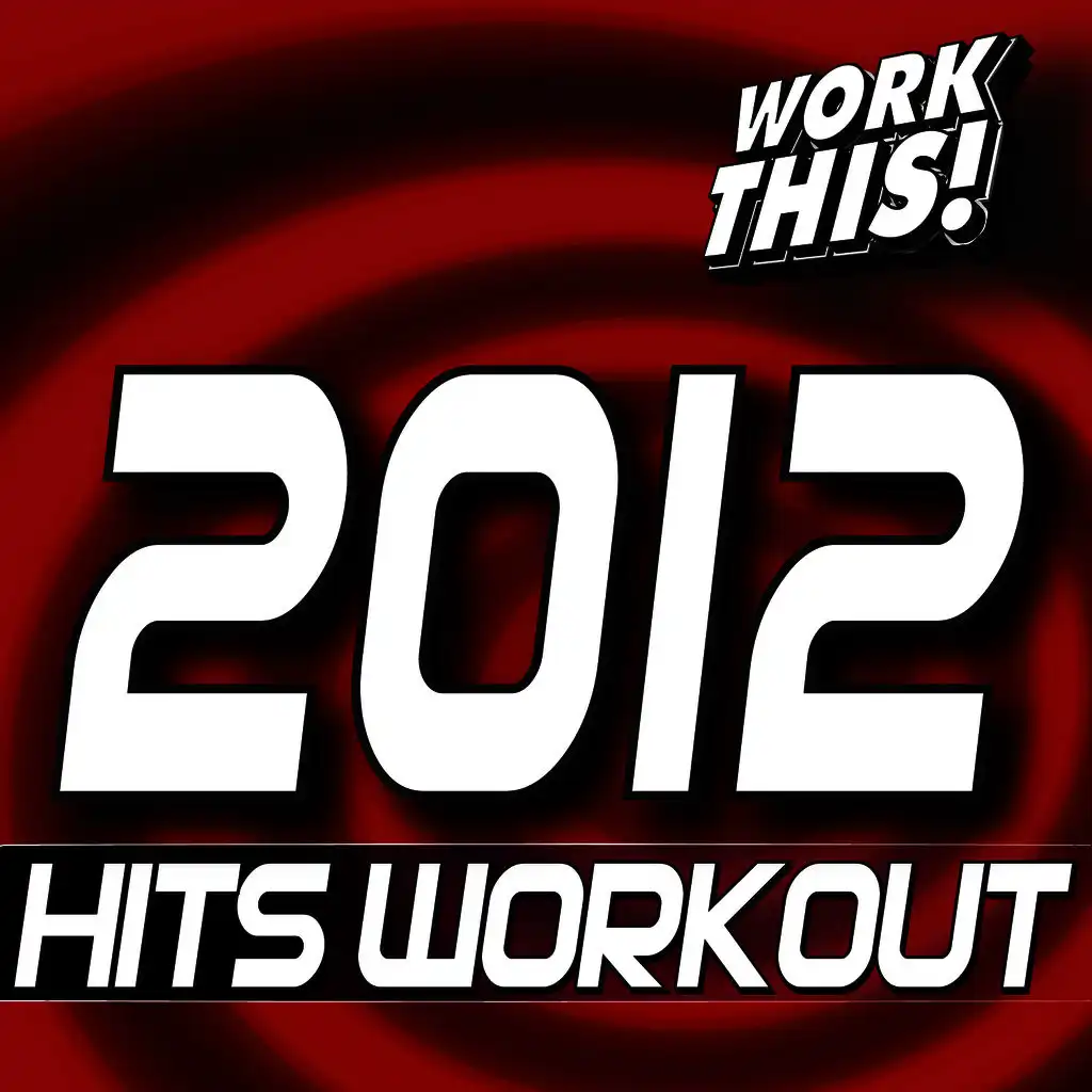 2012 Hits Workout