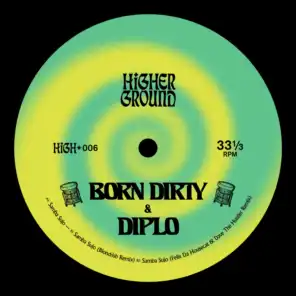 Born Dirty & Diplo