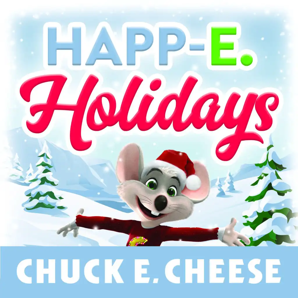 Chuck E.'s Happy Dance (Holiday Remix)