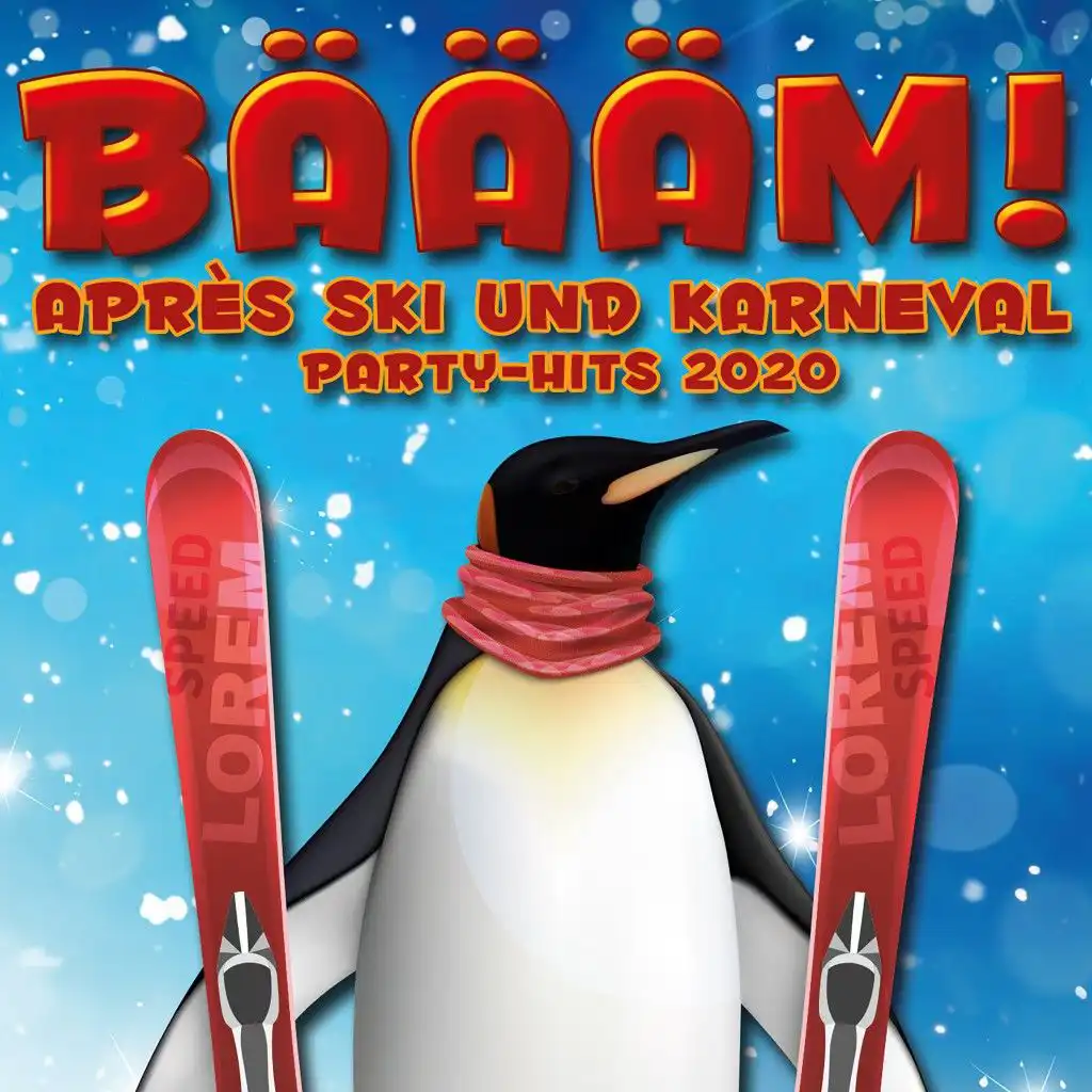Bäääm! Après Ski und Karneval Party-Hits 2020 (20 Mega-Knaller)