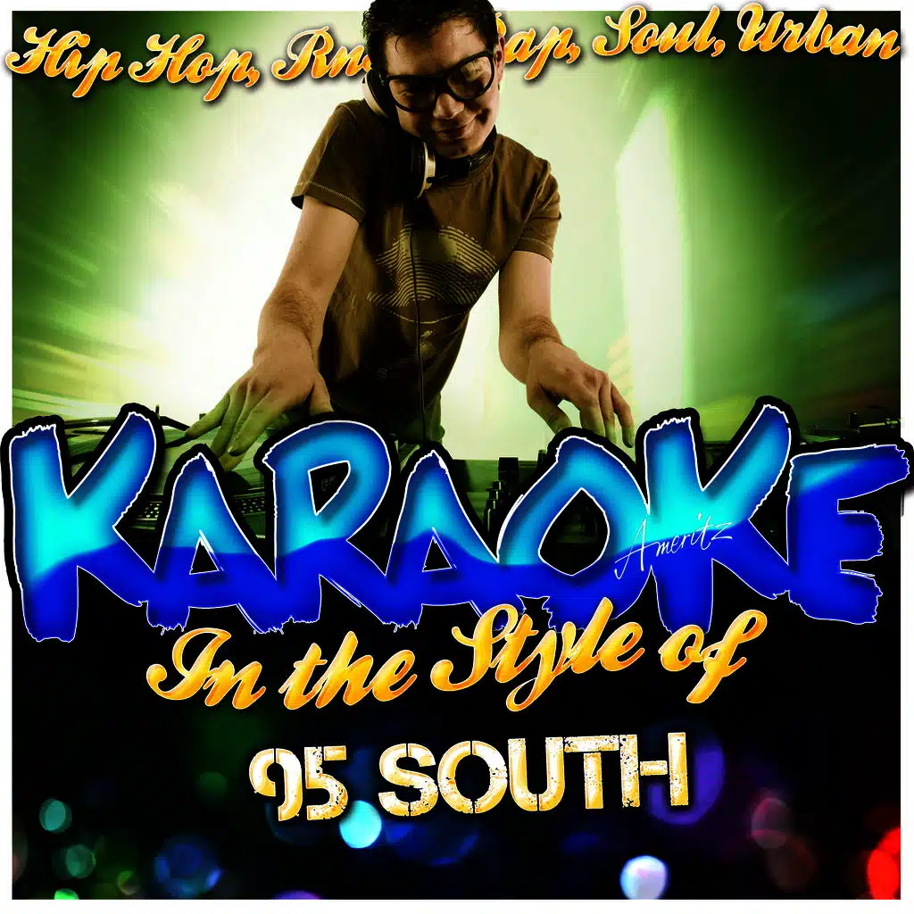 Karaoke - In the Style of 95 South