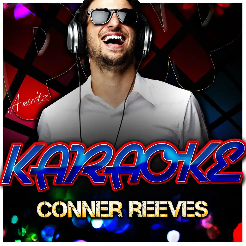 Earthbound (In the Style of Conner Reeves) [Karaoke Version]