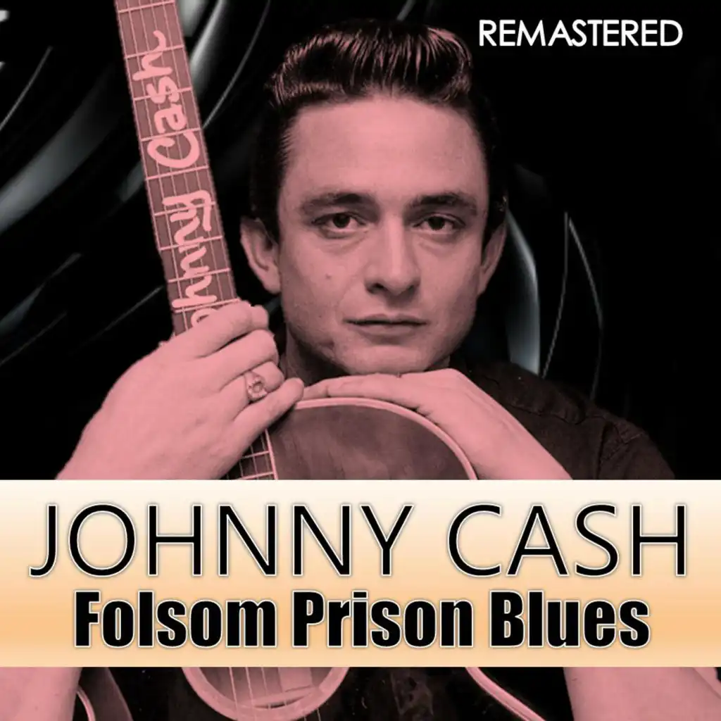 Folsom Prison Blues (Remastered)