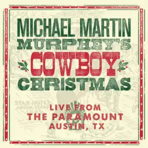 Michael Martin Murphey's Cowboy Christmas (Live)