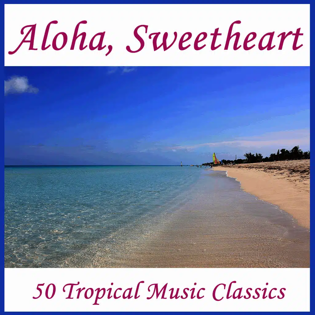 Hawaiian Vacation: 30 Tropical Songs