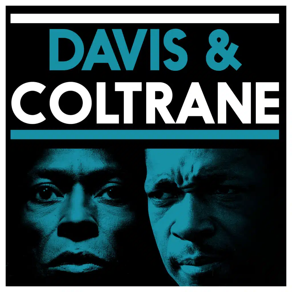 Miles Davis, John Coltrane