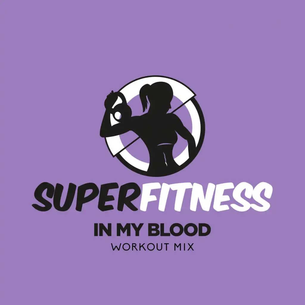 In My Blood (Instrumental Workout Mix 135 bpm)