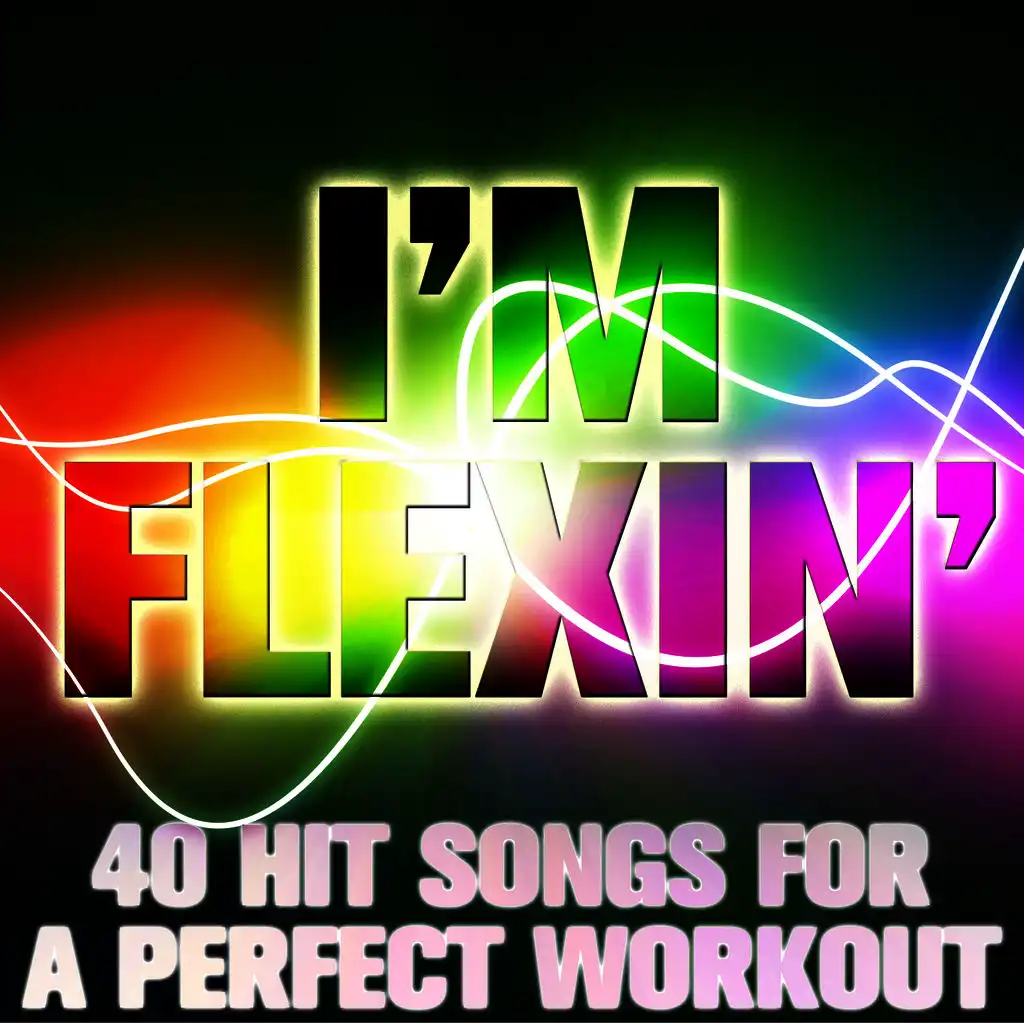 Go Hard: 40 Hit Songs for a Perfect Workout
