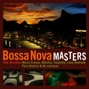 Bossa Nova Masters: The Live Sessions