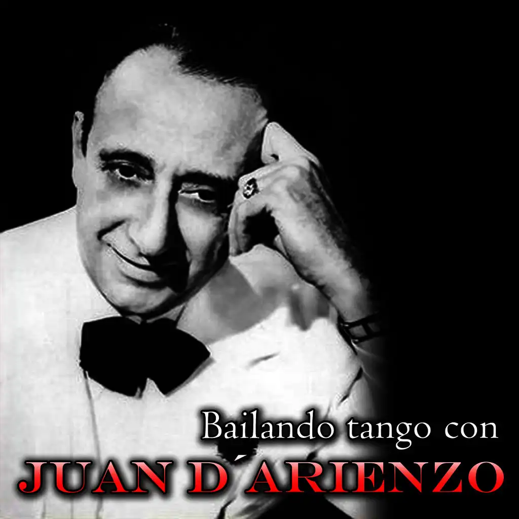 Bailando Tango con Juan D' Arienzo y Su Orquesta