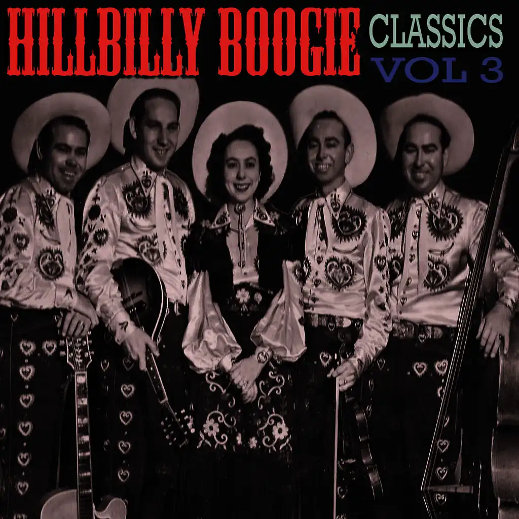 Hillbilly Boogie Classics, Vol. 3