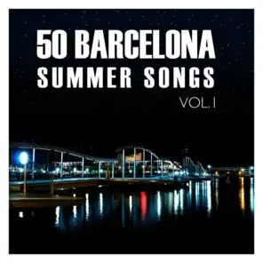 50 Barcelona Summer Songs Vol. 1