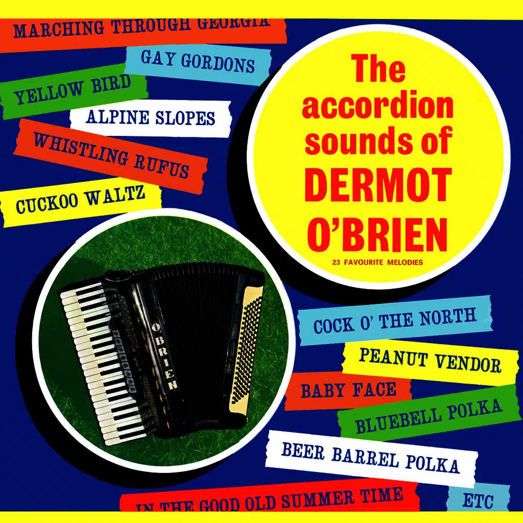 The Accordion Sounds of Dermot O' Brien