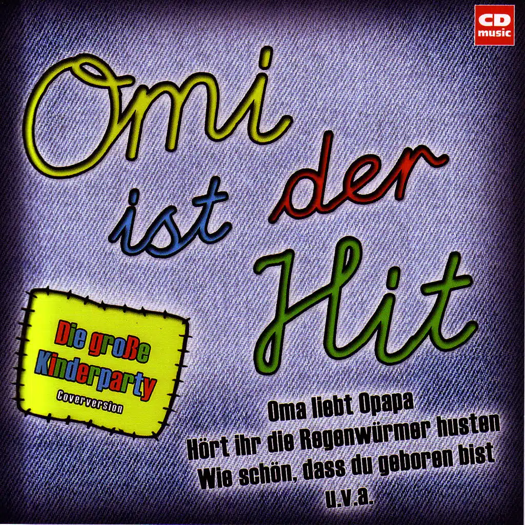 Omi ist der Hit - Große Kinderparty