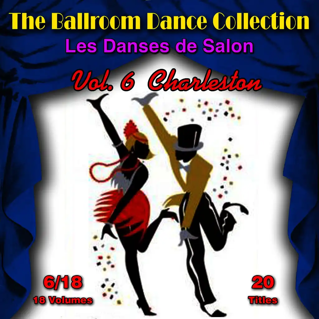 The Ballroom Dance Collection (Les Danses de Salon), Vol. 6/18: Charleston