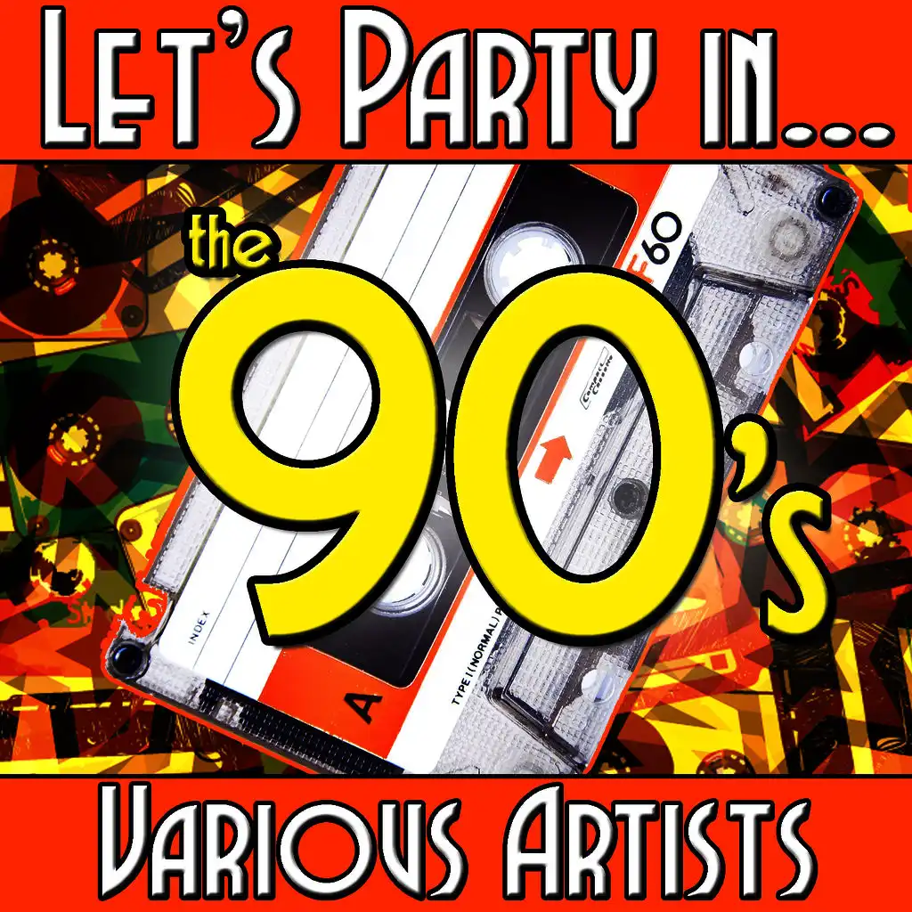 Let's Party In... The 90's