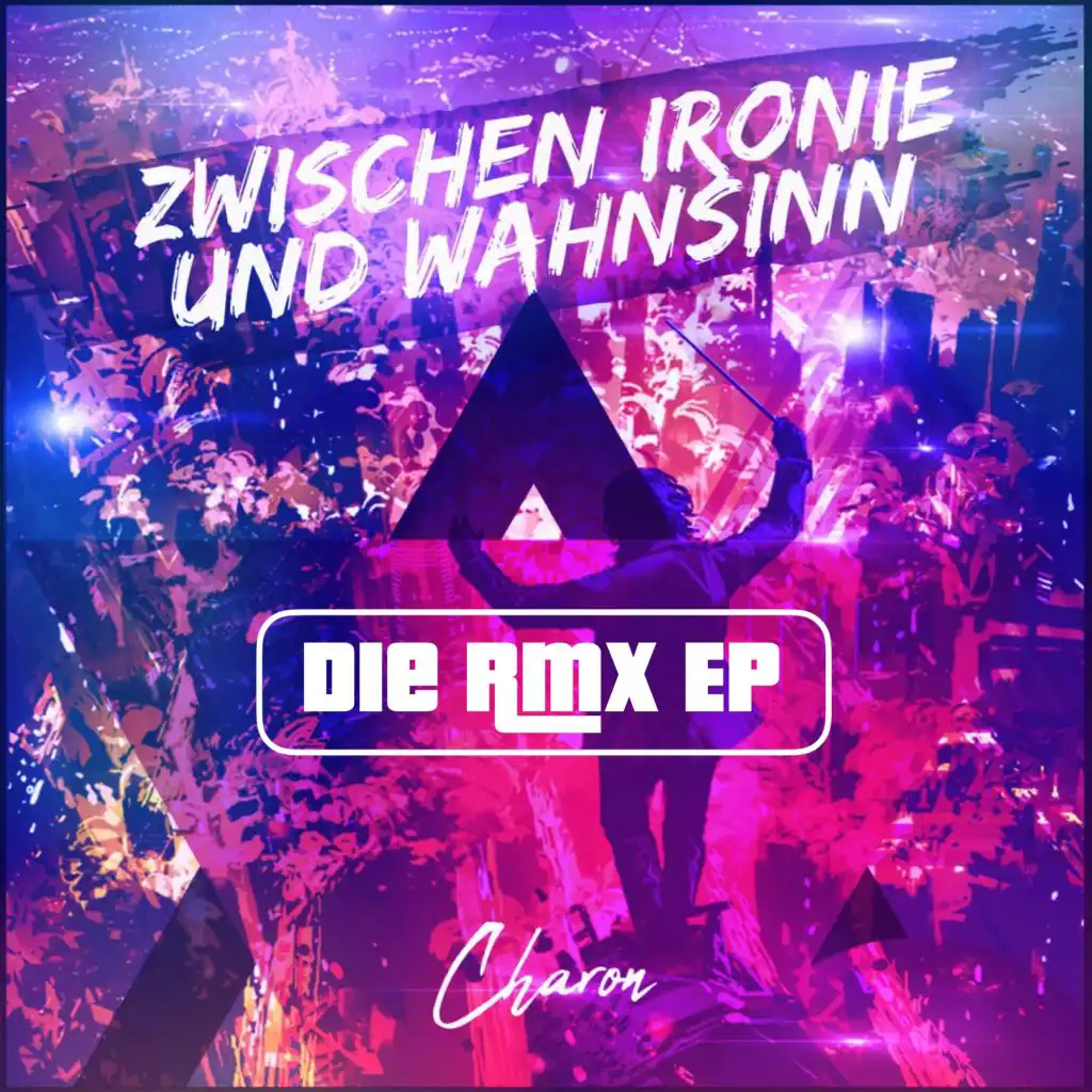 Zwischen Ironie und Wahnsinn (Remix)