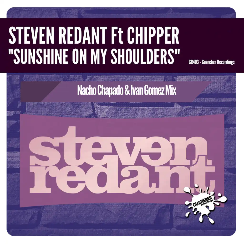 Sunshine On My Shoulders (Nacho Chapado & Ivan Gomez Mix) [feat. Chipper]