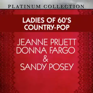 Ladies of 60's Country-Pop: Jeanne Pruett, Donna Fargo & Sandy Posey