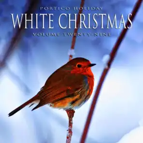 Portico Holiday: White Christmas, Vol. 29
