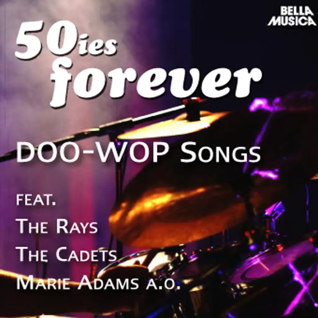 50ies Forever - Doo-Wop Songs