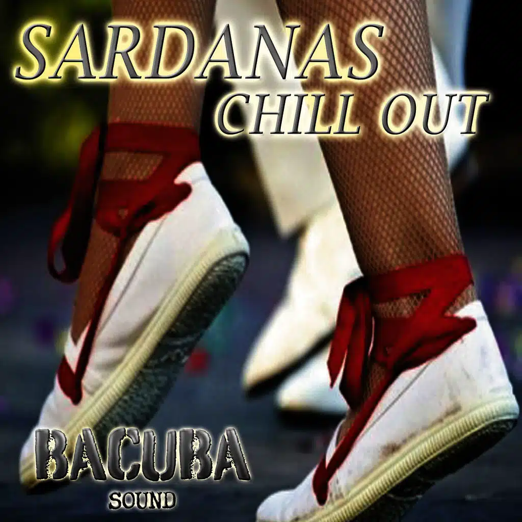 Sardanas Chill Out