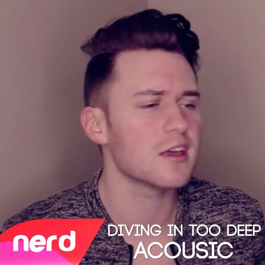 Diving in Too Deep (Acoustic)