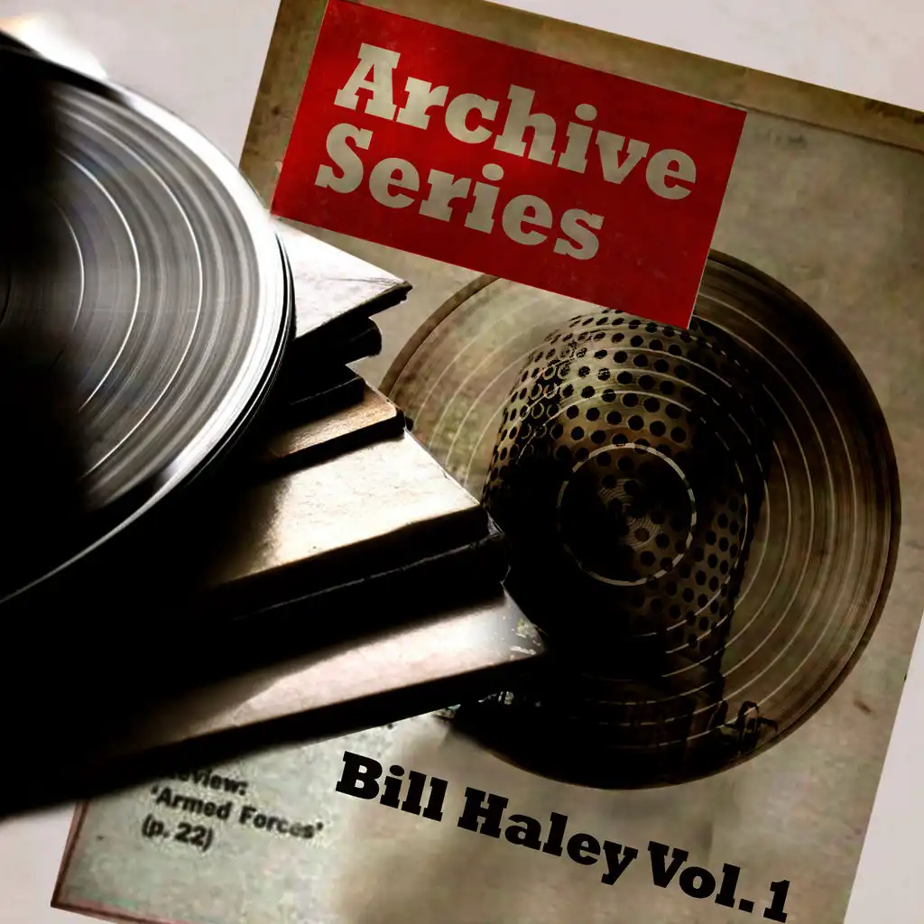 Archive Series - Bill Haley, Vol.1