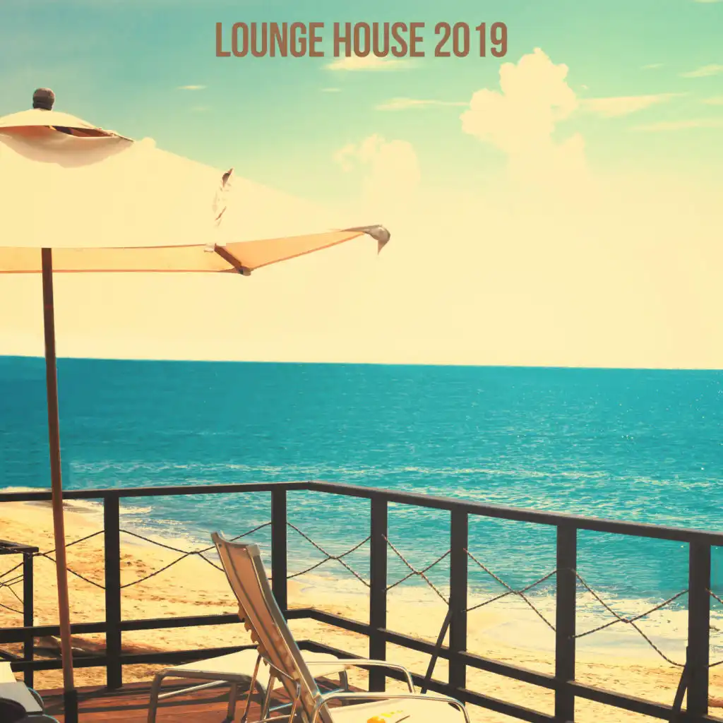 Lounge House 2019
