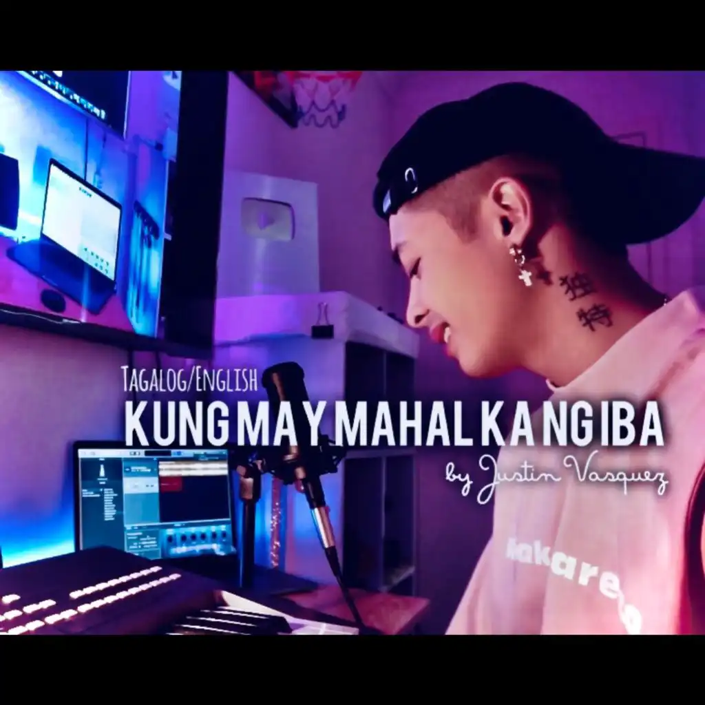 Kung May Mahal Ka Ng Iba (English-Tagalog)