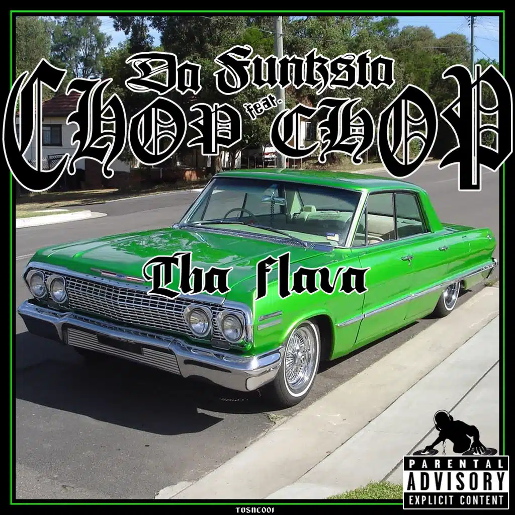 Tha Flava (feat. CHOP CHOP)