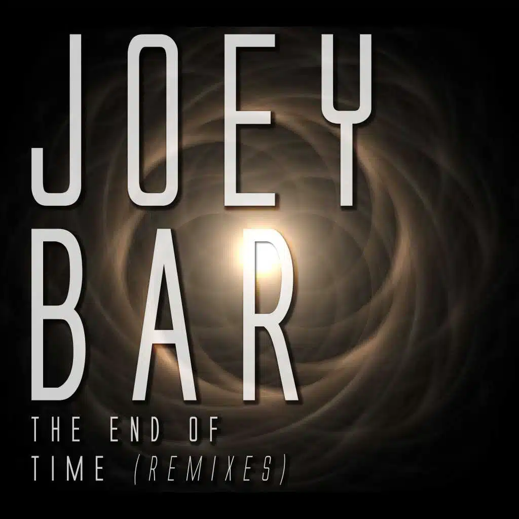 The End of Time (Remixes)