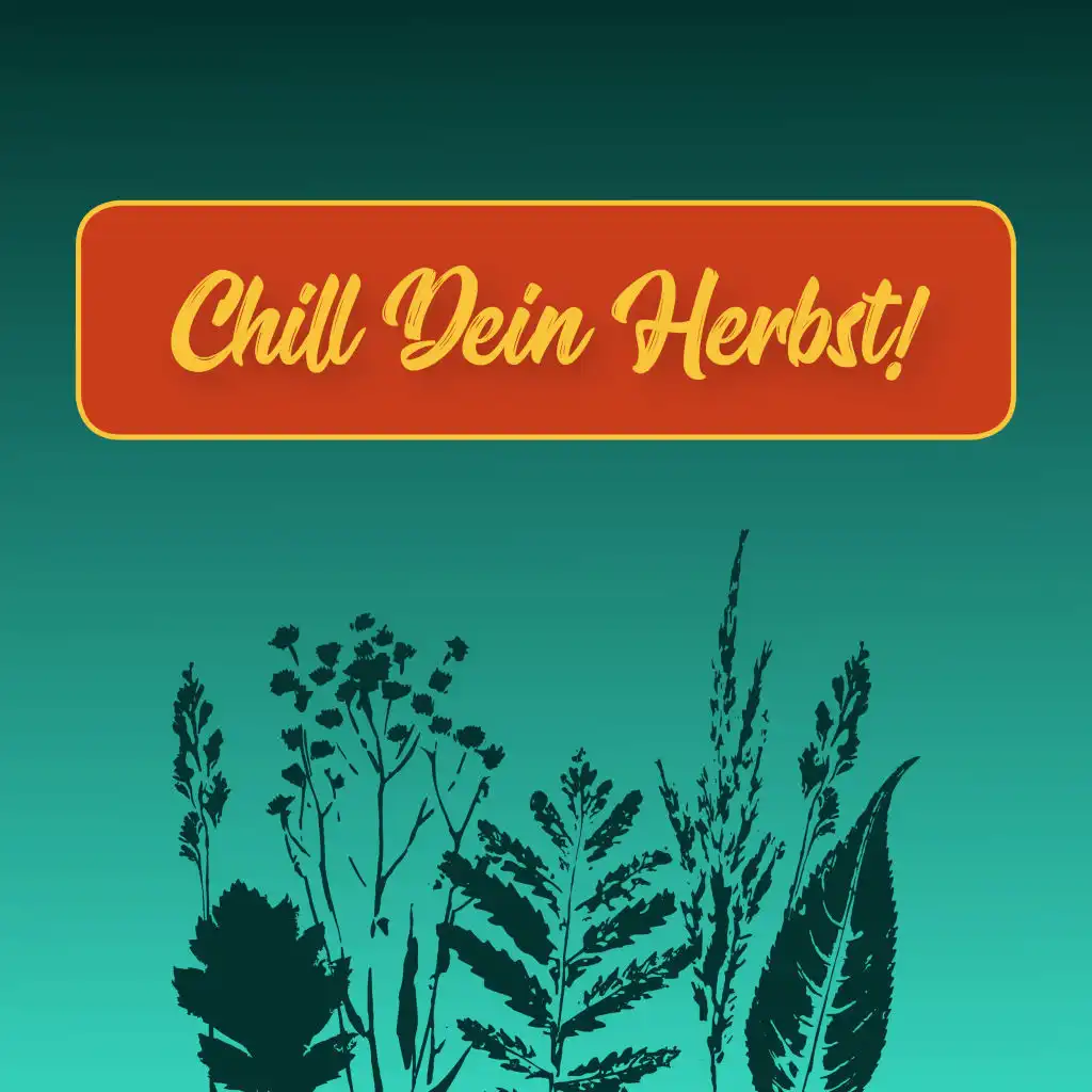 Chill dein Herbst!