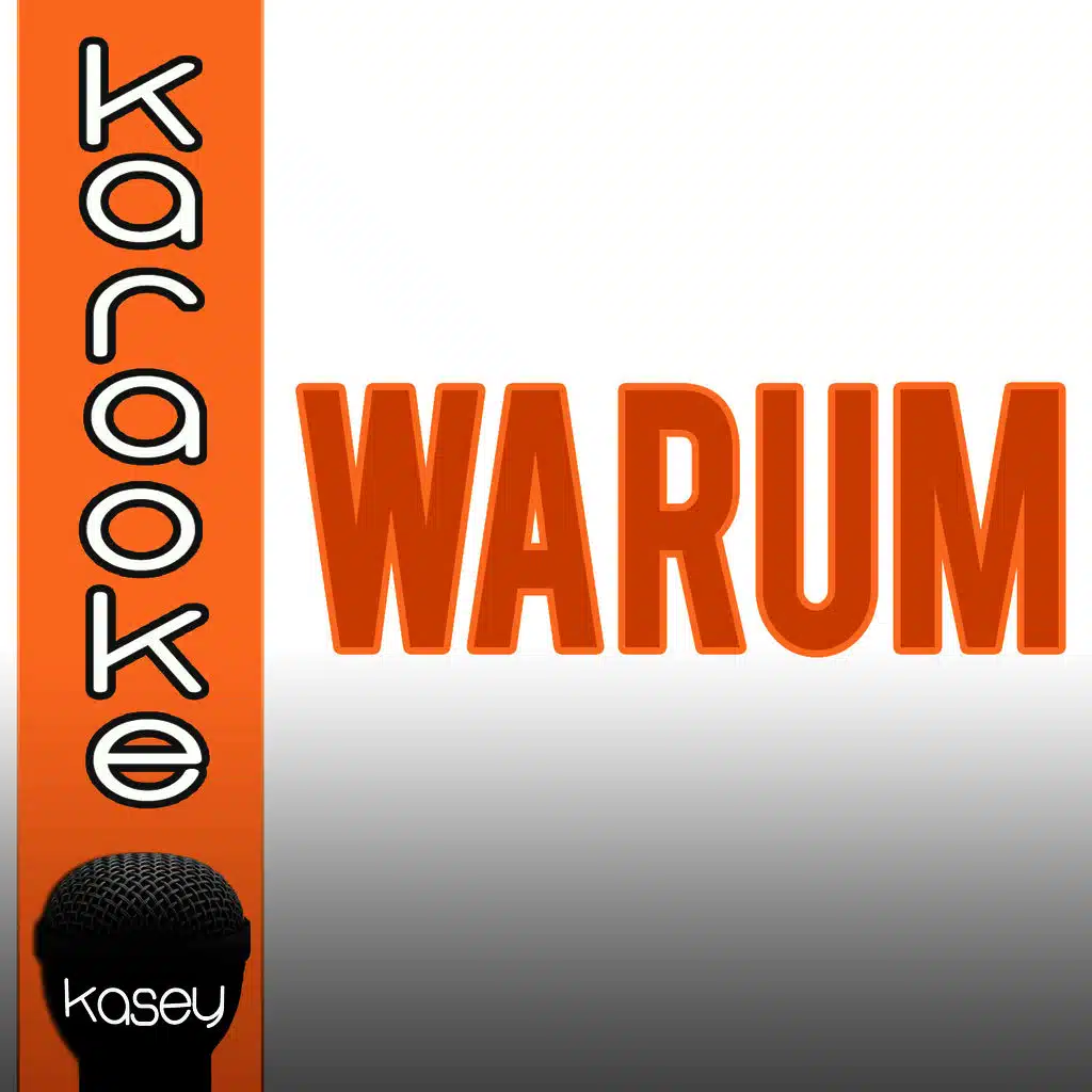 Warum (inkl. Karaoke-Version) 
