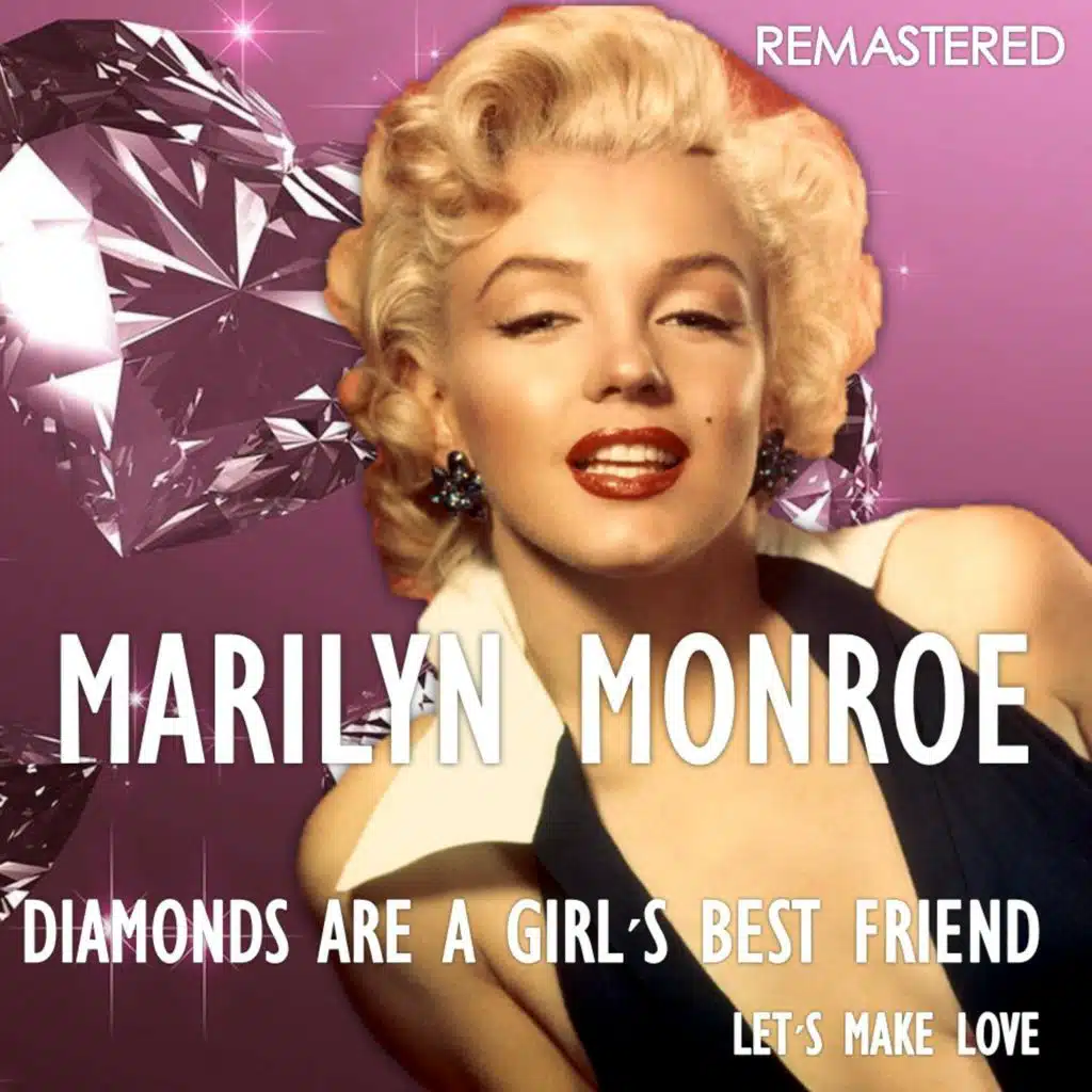 Diamonds Are a Girl's Best Friend (Remastered)