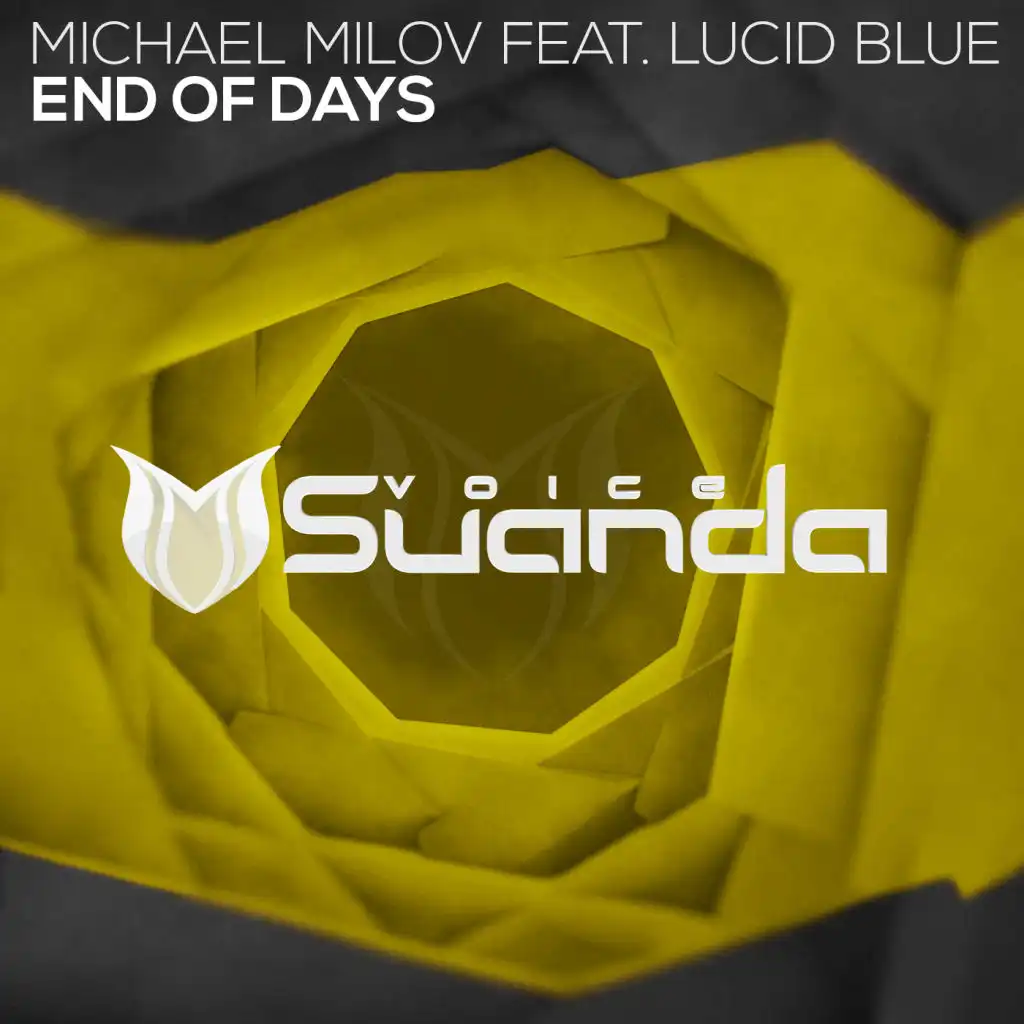 End Of Days (feat. Lucid Blue)