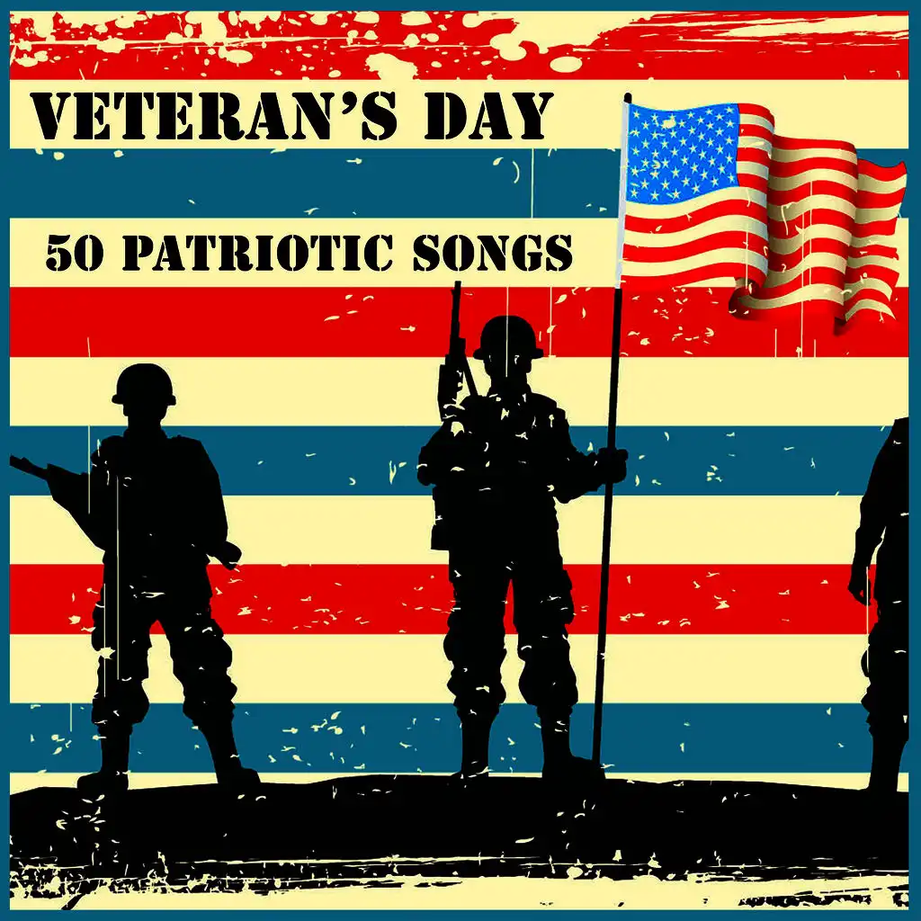 Veterans Day: 30 Patriotic Songs