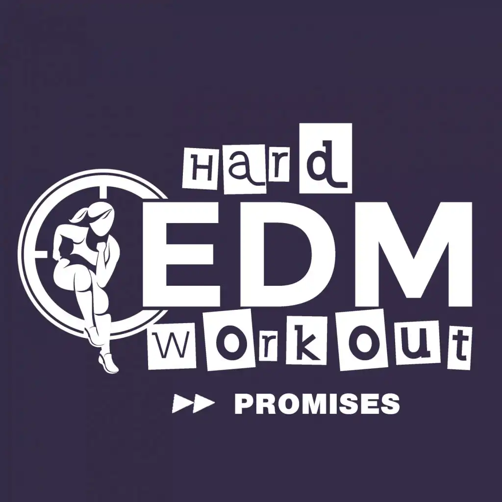 Promises (Workout Mix 140 bpm)