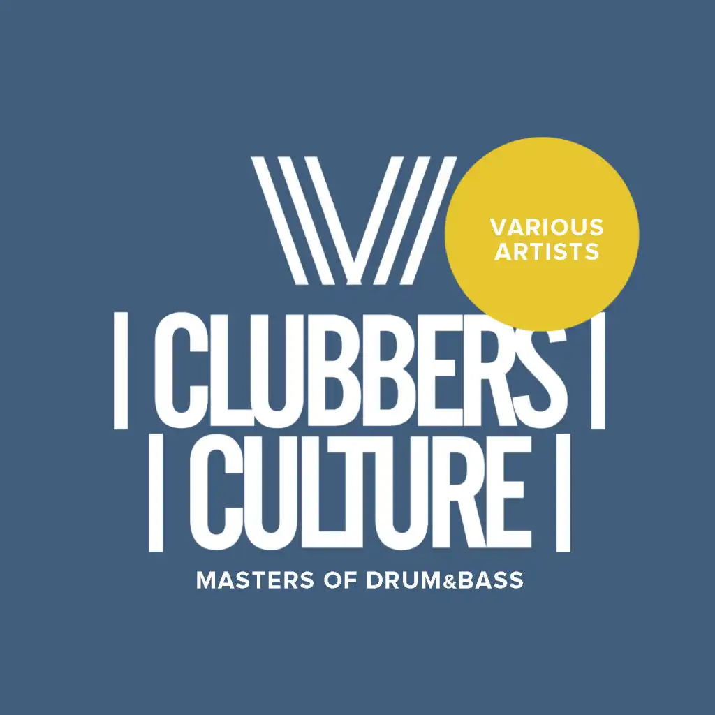 Clubbers Culture: Masters Of Drum & Bass