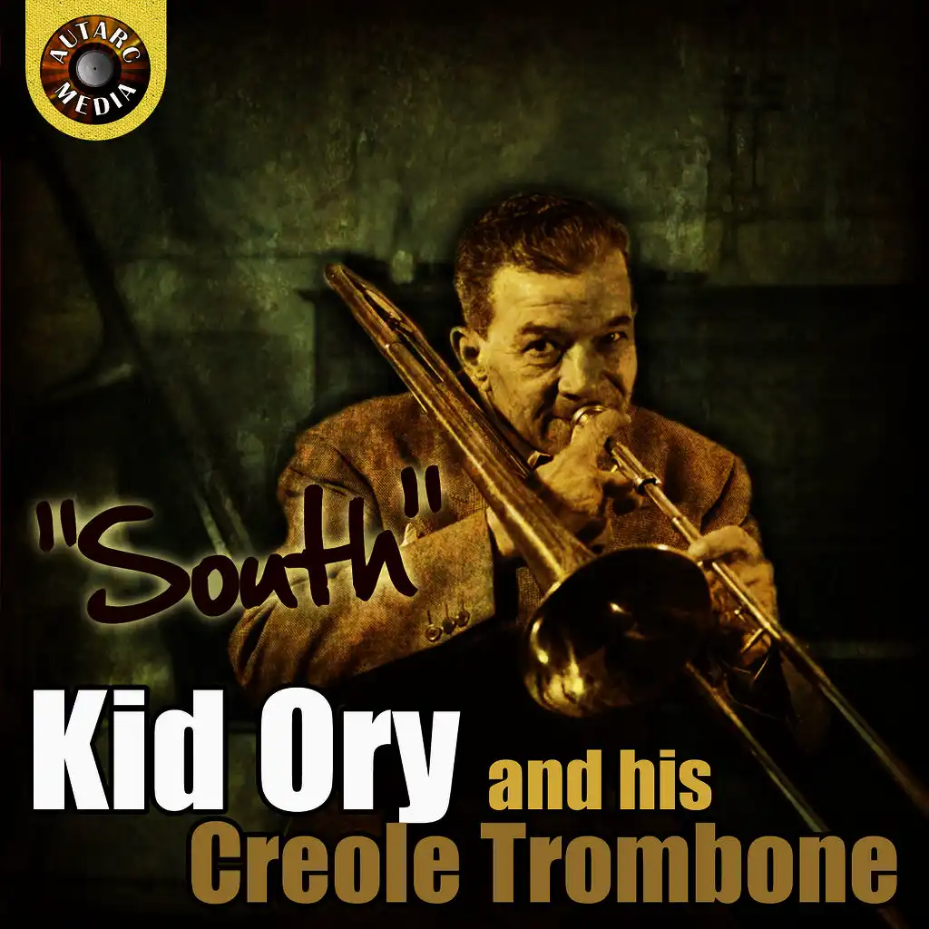 Kid Ory and His Creole Trombone