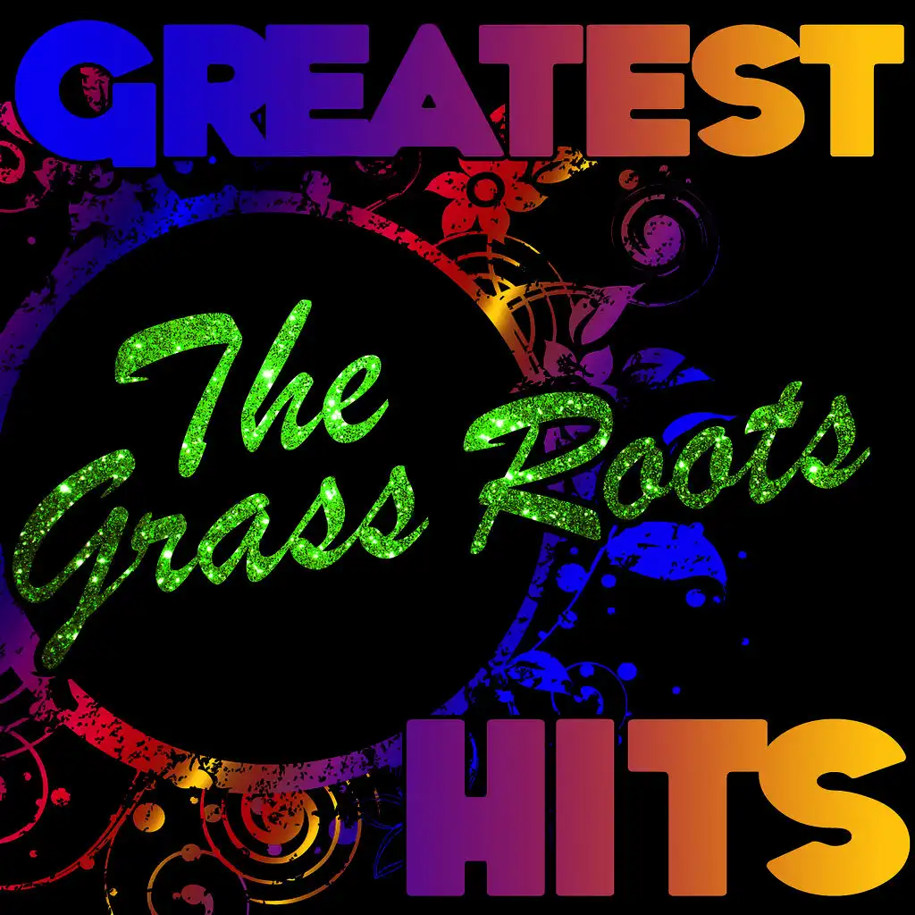 Greatest Hits: The Grass Roots
