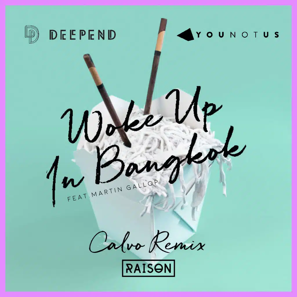 Woke up in Bangkok (Calvo Remix) [feat. Martin Gallop]