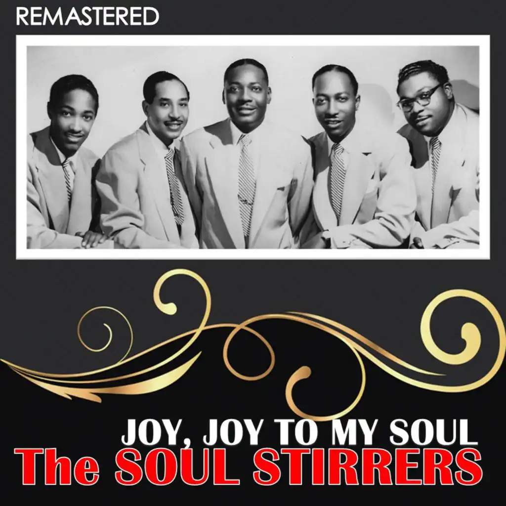 Joy, Joy to My Soul (Remastered)