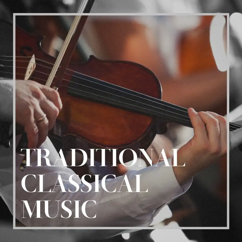 Traditional Classical Music